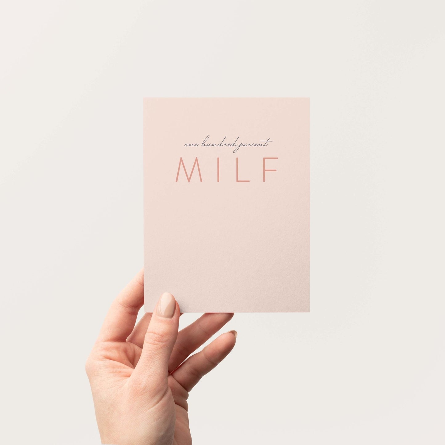 100% MILF Greeting Card - Blú Rose