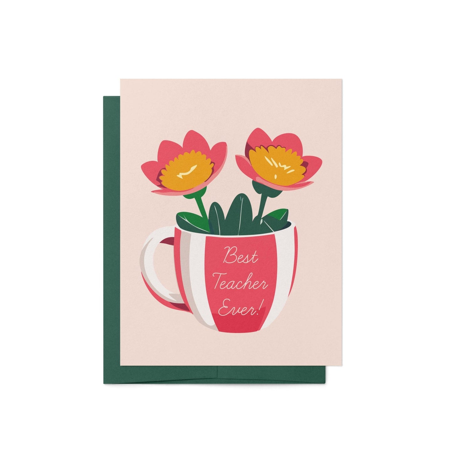 Best Teacher Ever Greeting Card - Blú Rose