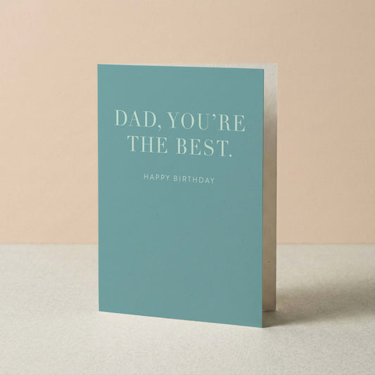 Dad You're the Best Birthday Card - Blú Rose