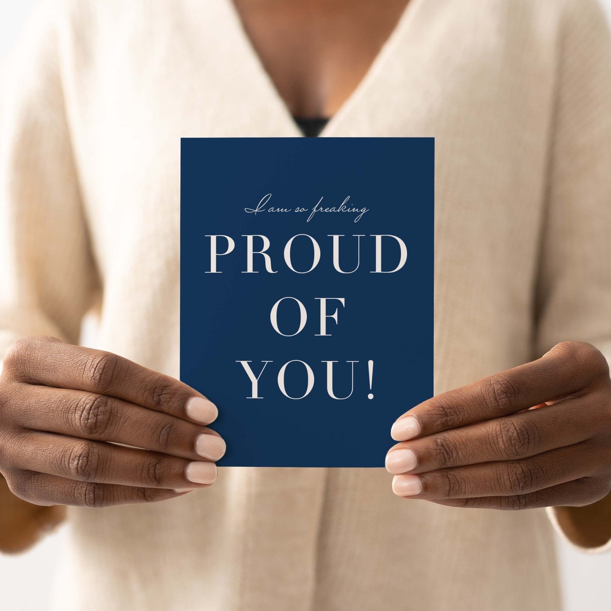 Freaking Proud of You Greeting Card - Blú Rose