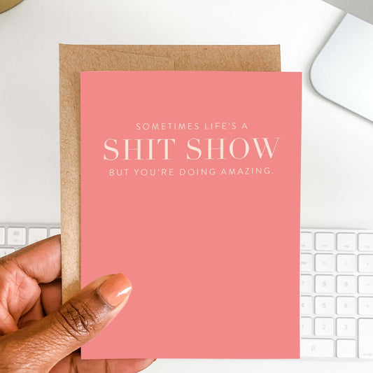 Life's A Shit Show - Blú Rose