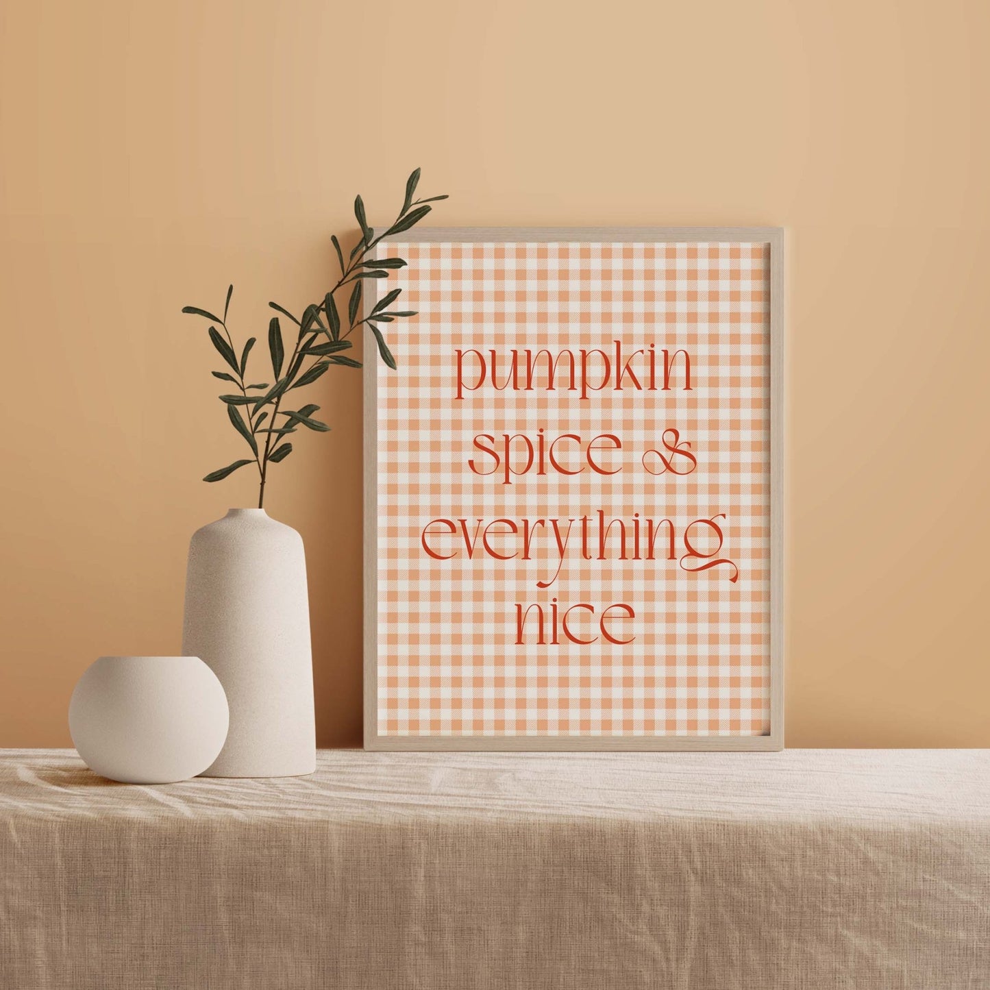 Pumpkin Spice and Everything Nice Art Print - Blú Rose
