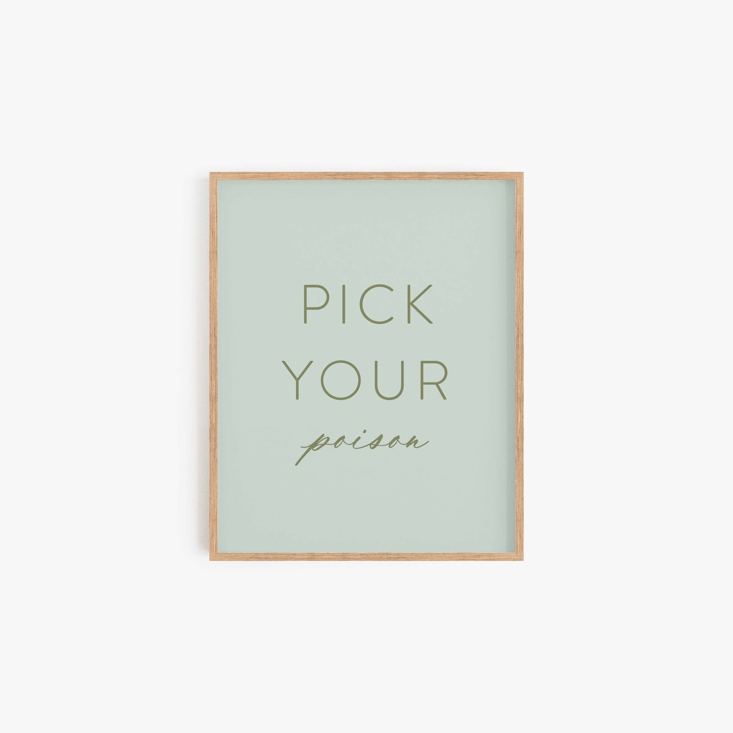 Pick Your Poison Art Print - Blú Rose