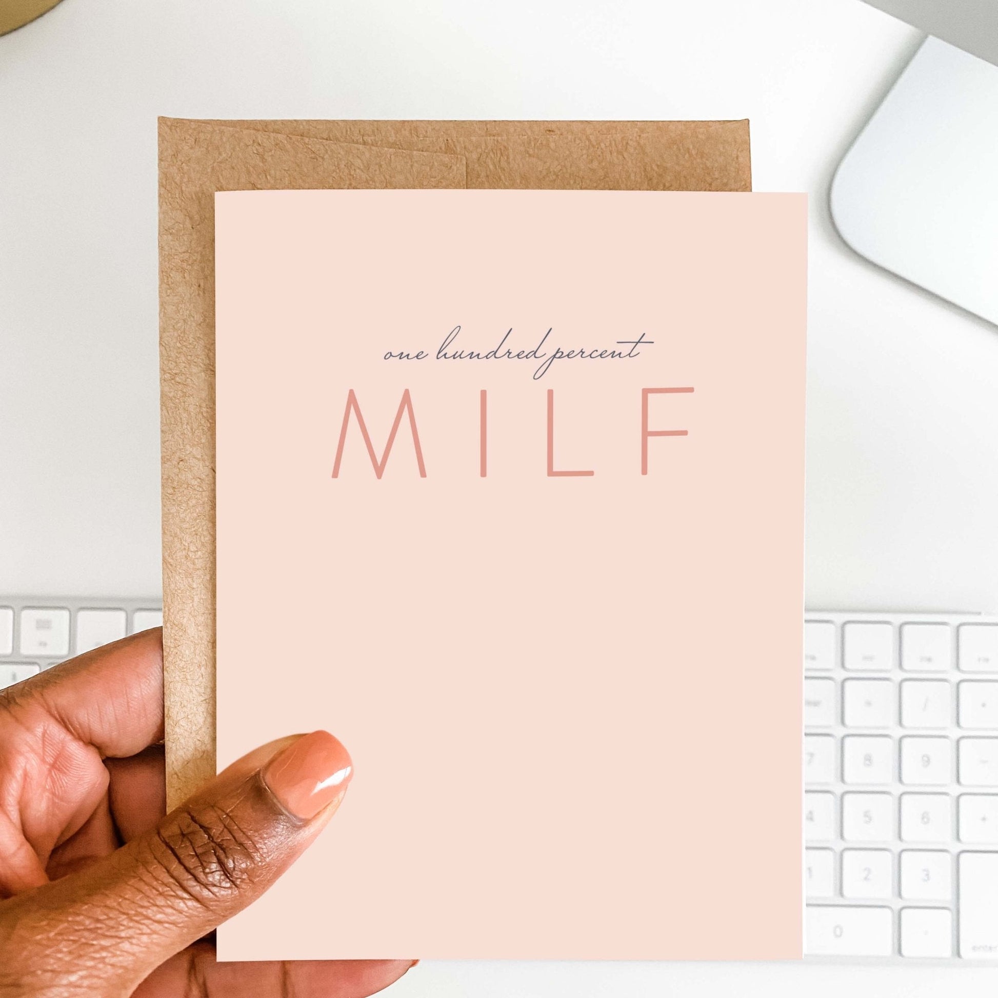 100 Percent MILF Greeting Card | Blú Rose Designs