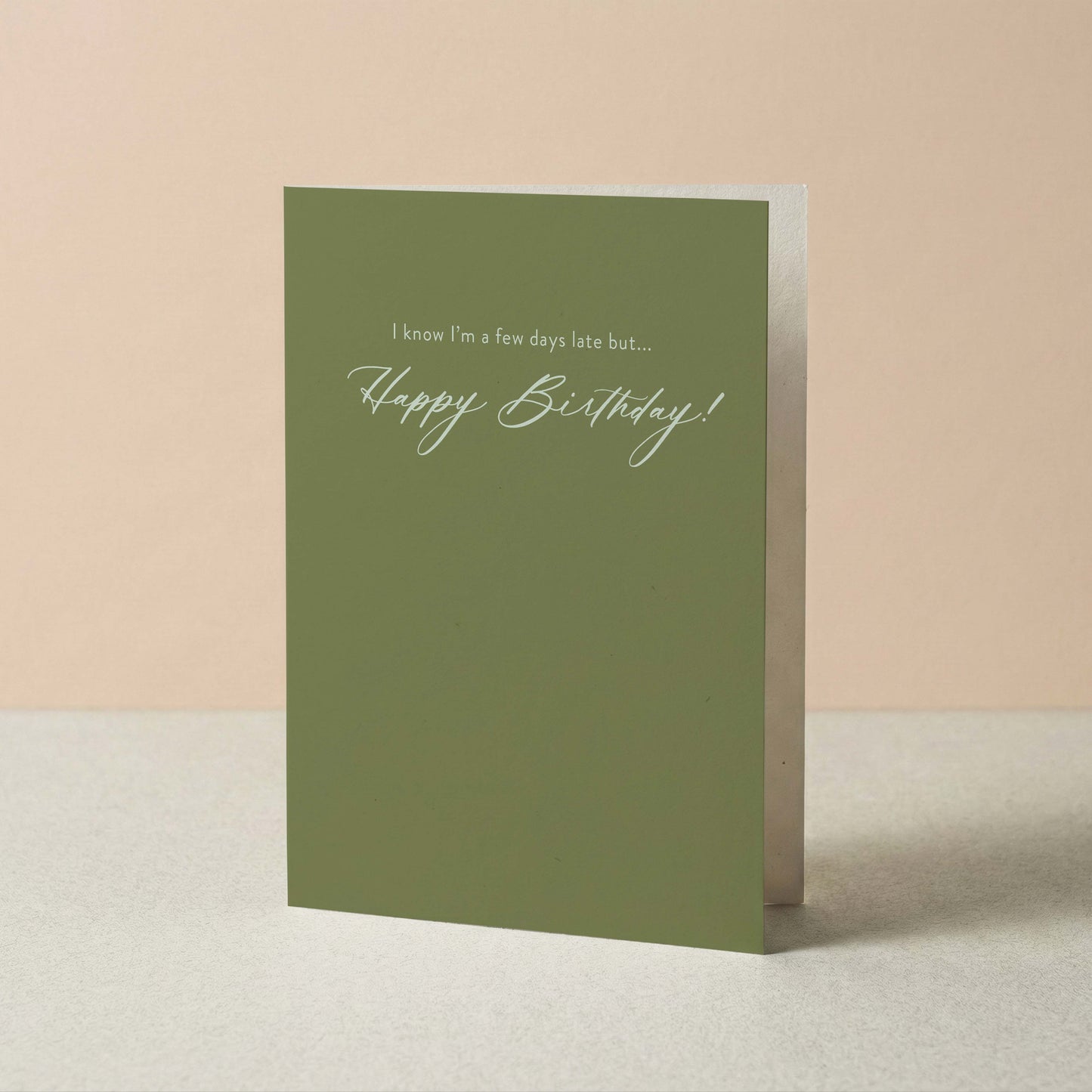 A Few Days Late Birthday Card