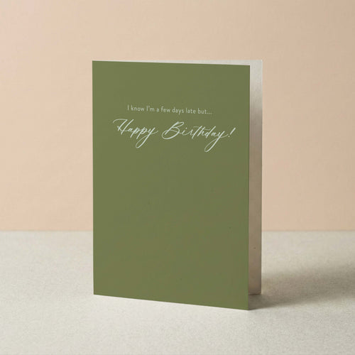 A Few Days Late Birthday Card