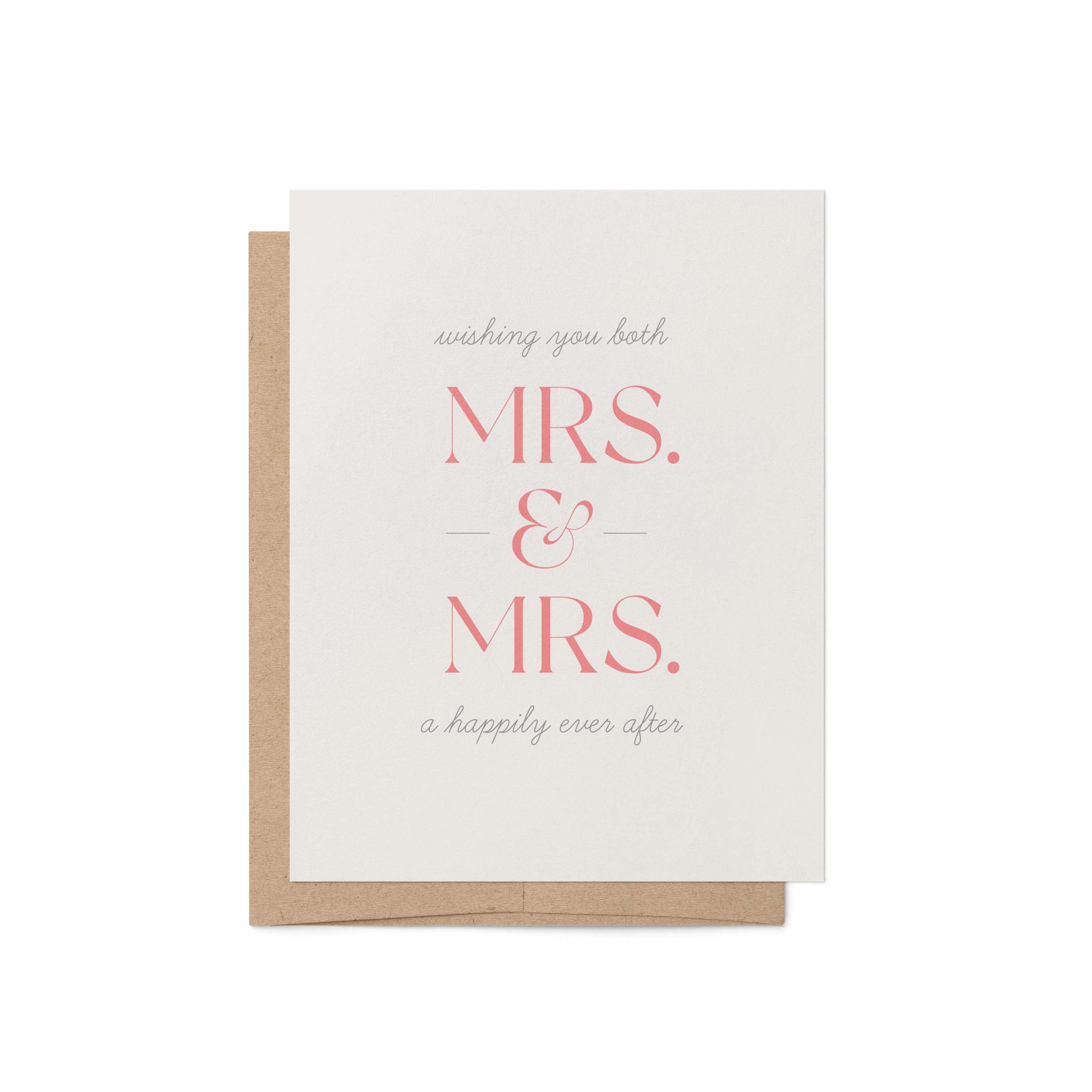 Mrs. + Mrs. Wedding Greeting Card
