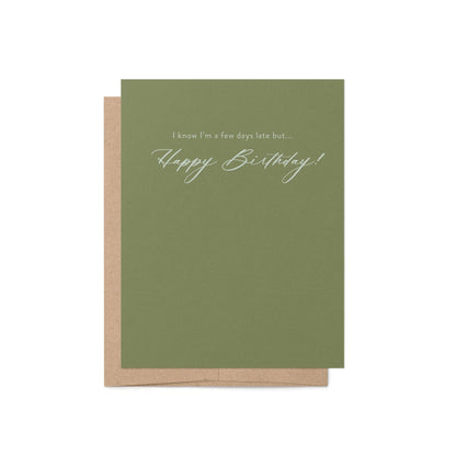 A Few Days Late Greeting Card - Blú Rose
