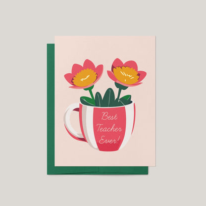 Best Teacher Ever Greeting Card - Blú Rose