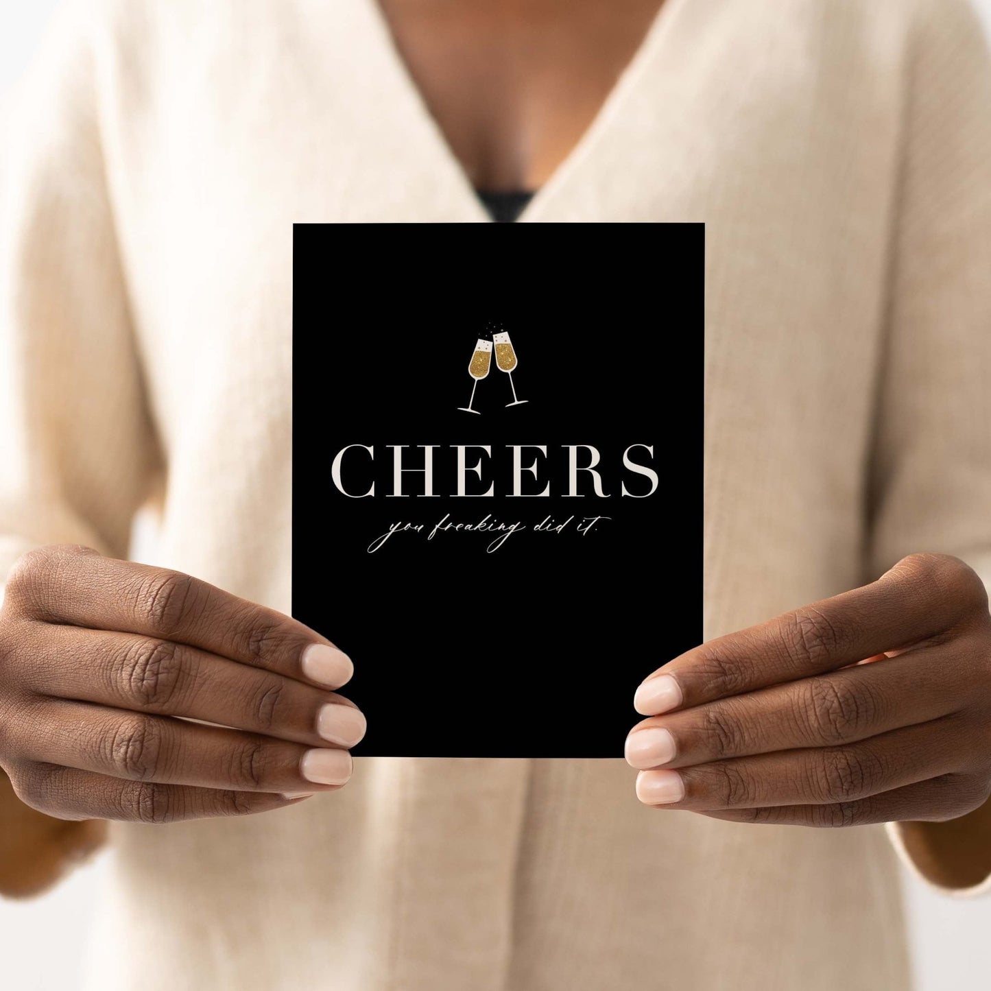Cheers, You Freaking Did It Greeting Card - Blú Rose