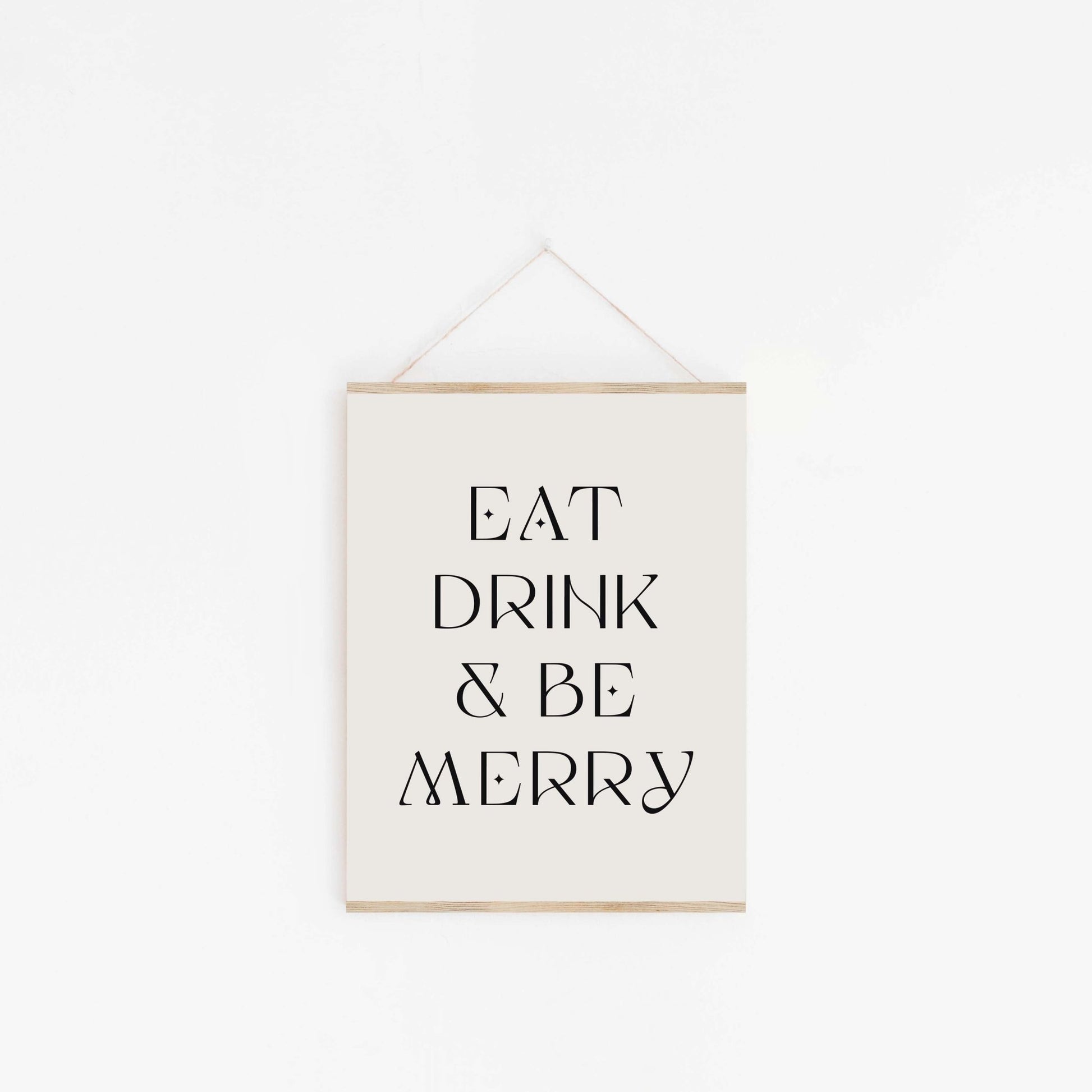 Eat Drink & Be Merry Art Print - Blú Rose