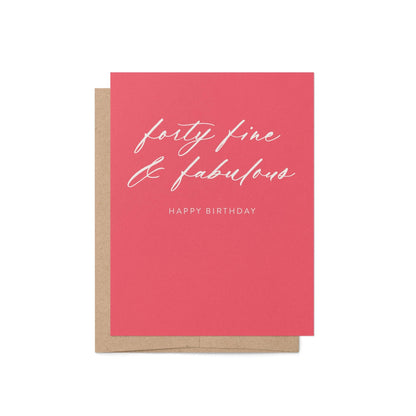 Forty Fine + Fab Greeting Card - Blú Rose
