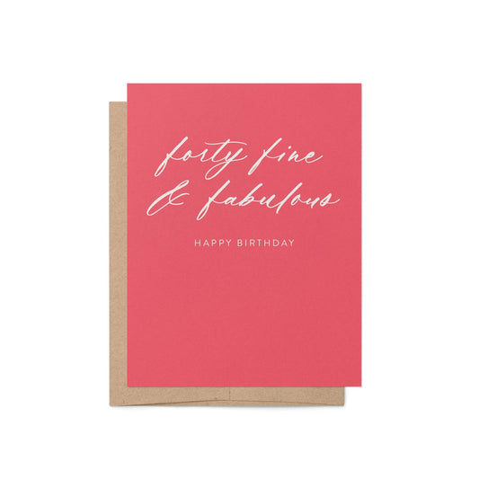 Forty Fine + Fab Greeting Card - Blú Rose