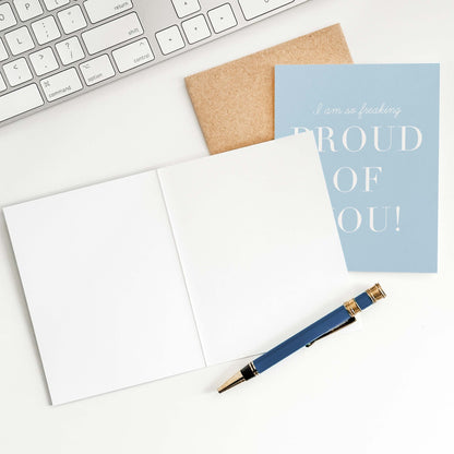 Freaking Proud of You Greeting Card - Blú Rose