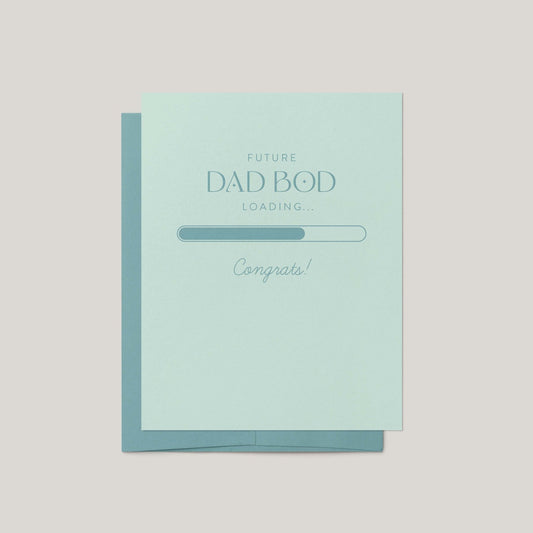 Future Dad Bod Loading Greeting Card - Blú Rose