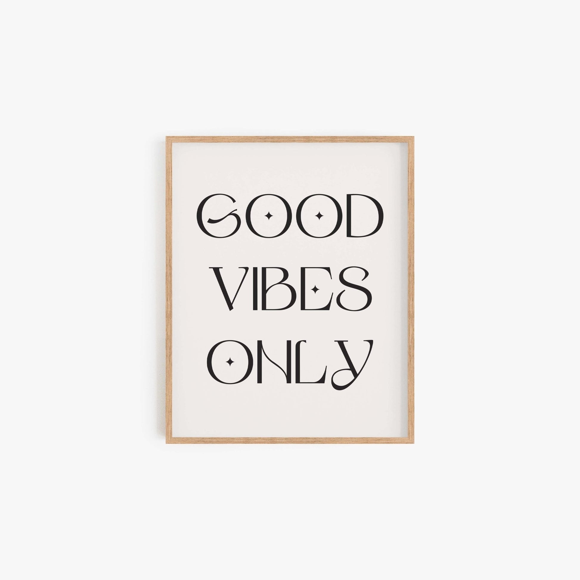 Good Vibes Only Art Print - Blú Rose