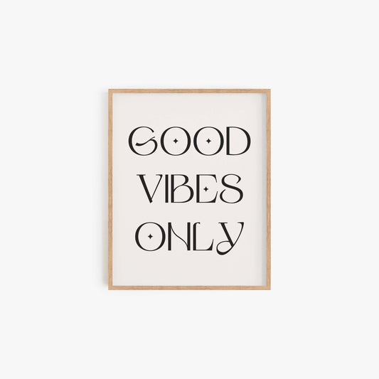 Good Vibes Only Art Print - Blú Rose