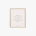 Maya Angelou quote art print reading You may write me down in history but still like dust I’ll rise in light wood frame