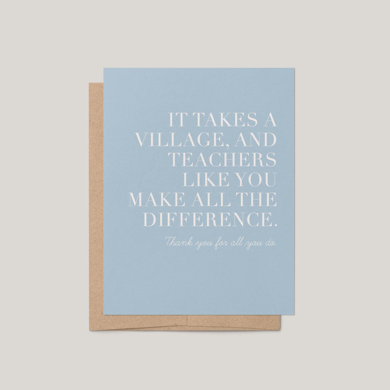 It Takes a Village Teacher Greeting Card - Blú Rose