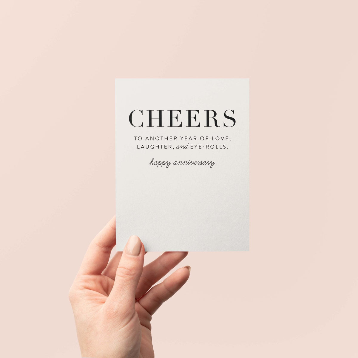 Love, Laughter, and Eye-rolls Anniversary Greeting Card - Blú Rose