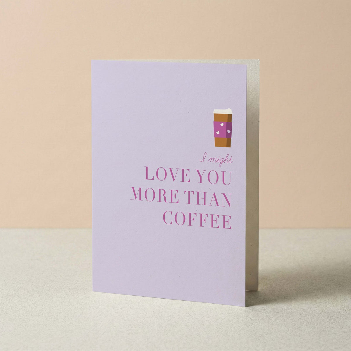 Love You More Than Coffee Greeting Card - Blú Rose