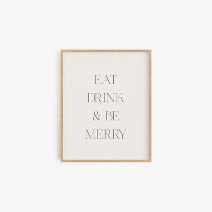 Minimal Eat Drink & Be Merry typography art print with clean serif lettering on an off-white background