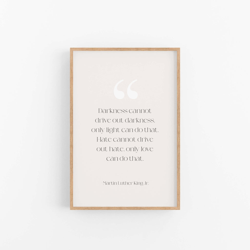 Martin Luther King Jr typography art print in natural wood frame 24x36