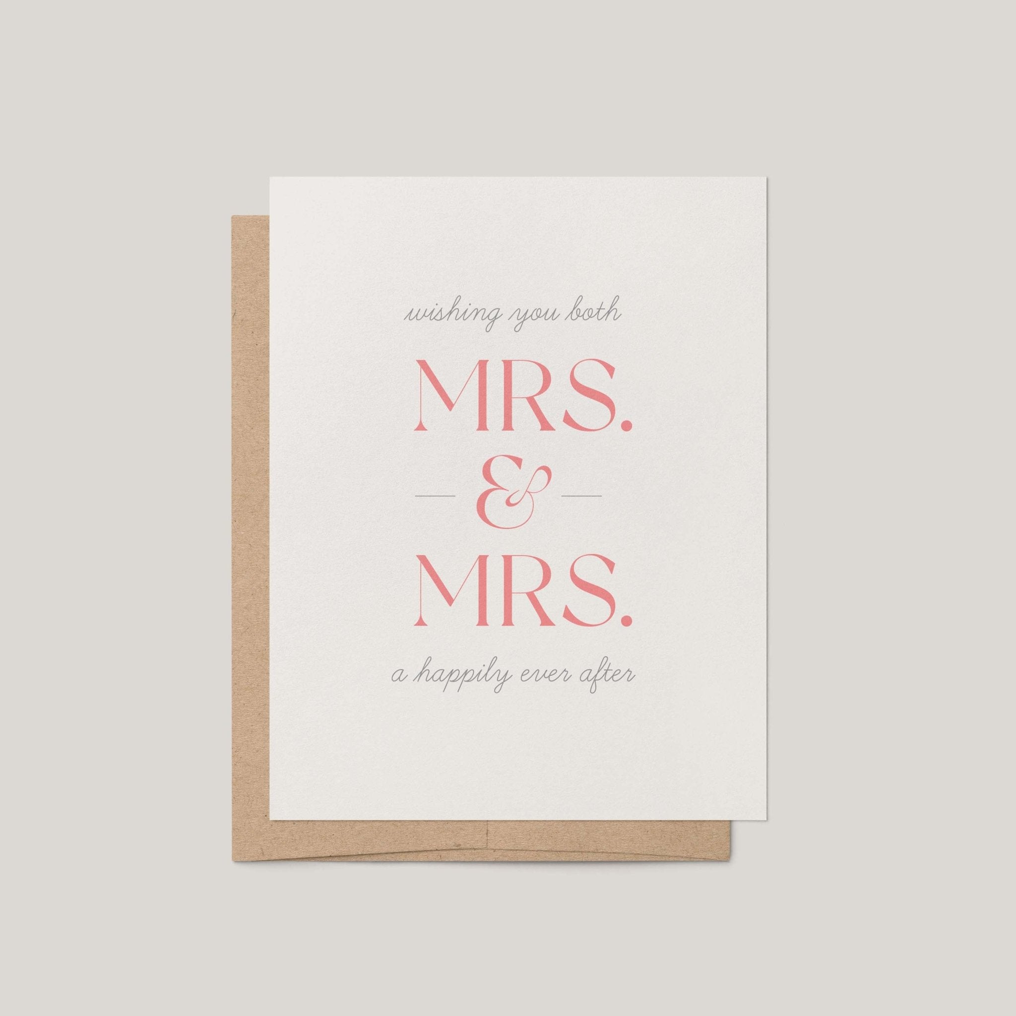 A wedding greeting card with a kraft envelope, featuring the text 'wishing you both MRS. & MRS. a happily ever after'.