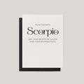 My Favorite Scorpio Greeting Card - Blú Rose