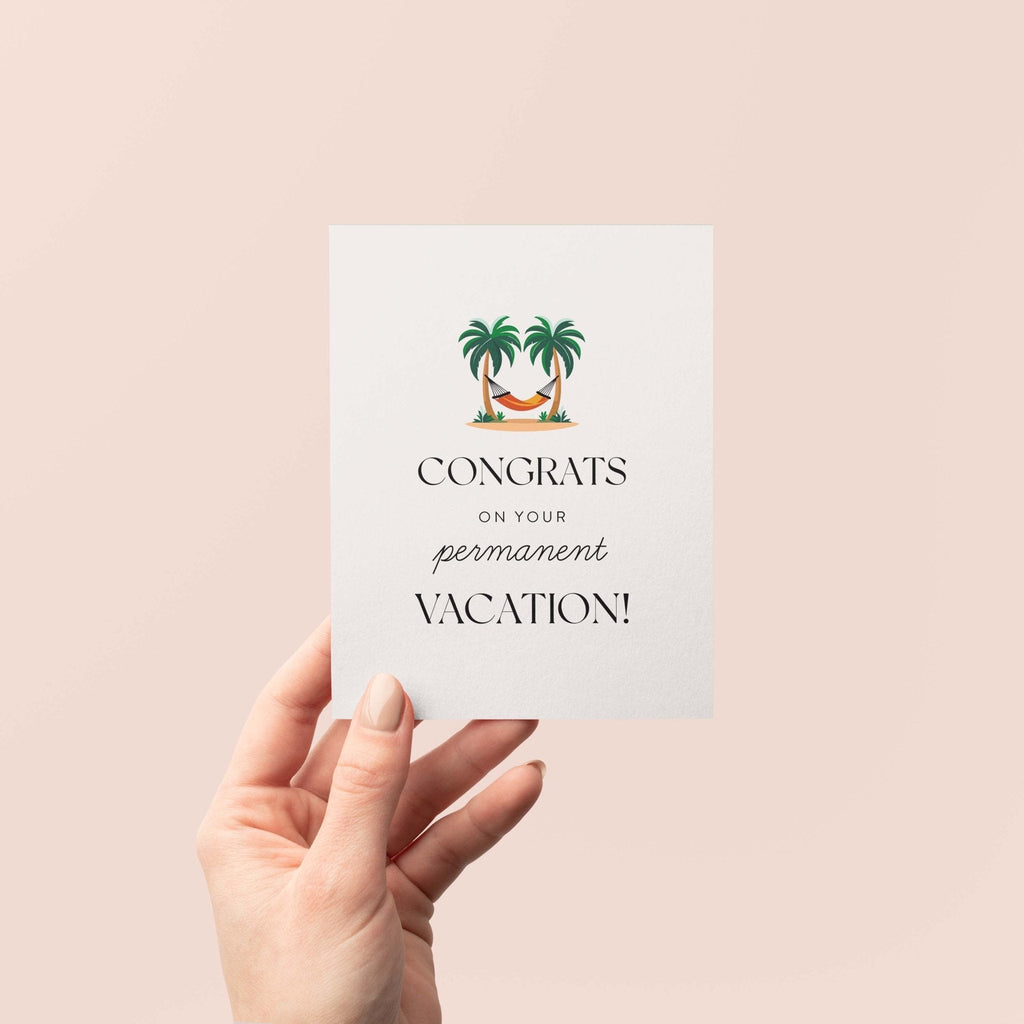 Permanent Vacation retirement greeting card by Blú Rose held in hand against a neutral off-white background