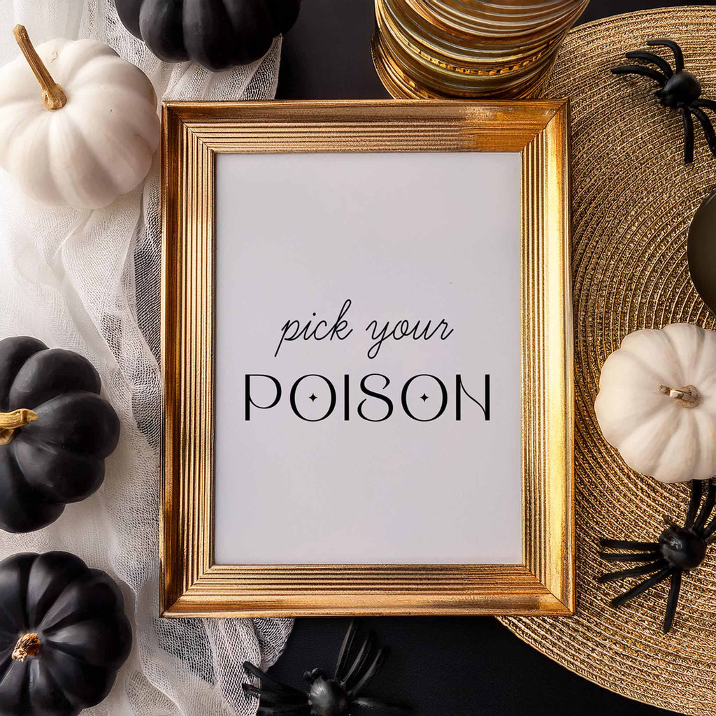 Pick Your Poison quote wall art styled with pumpkins and fall decor in gold frame