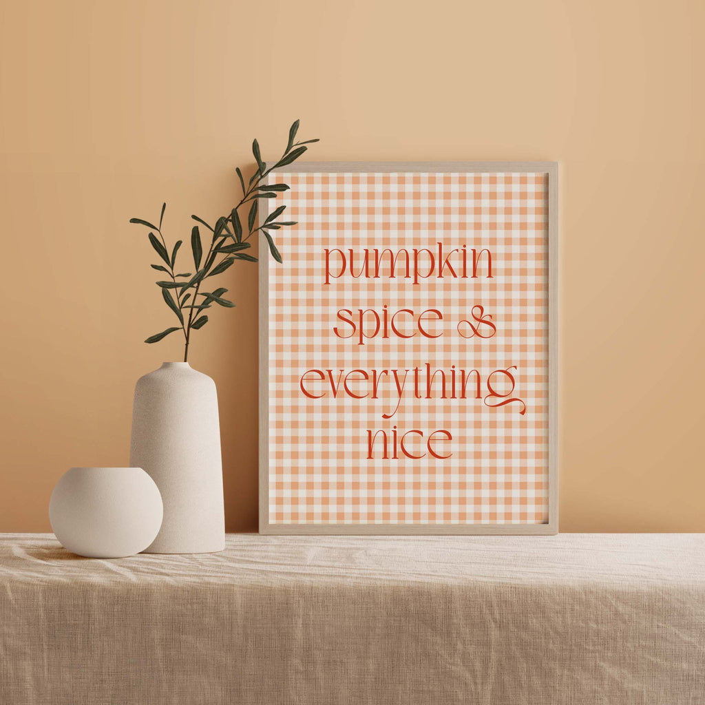 Pumpkin Spice and Everything Nice fall kitchen wall art styled on neutral shelf