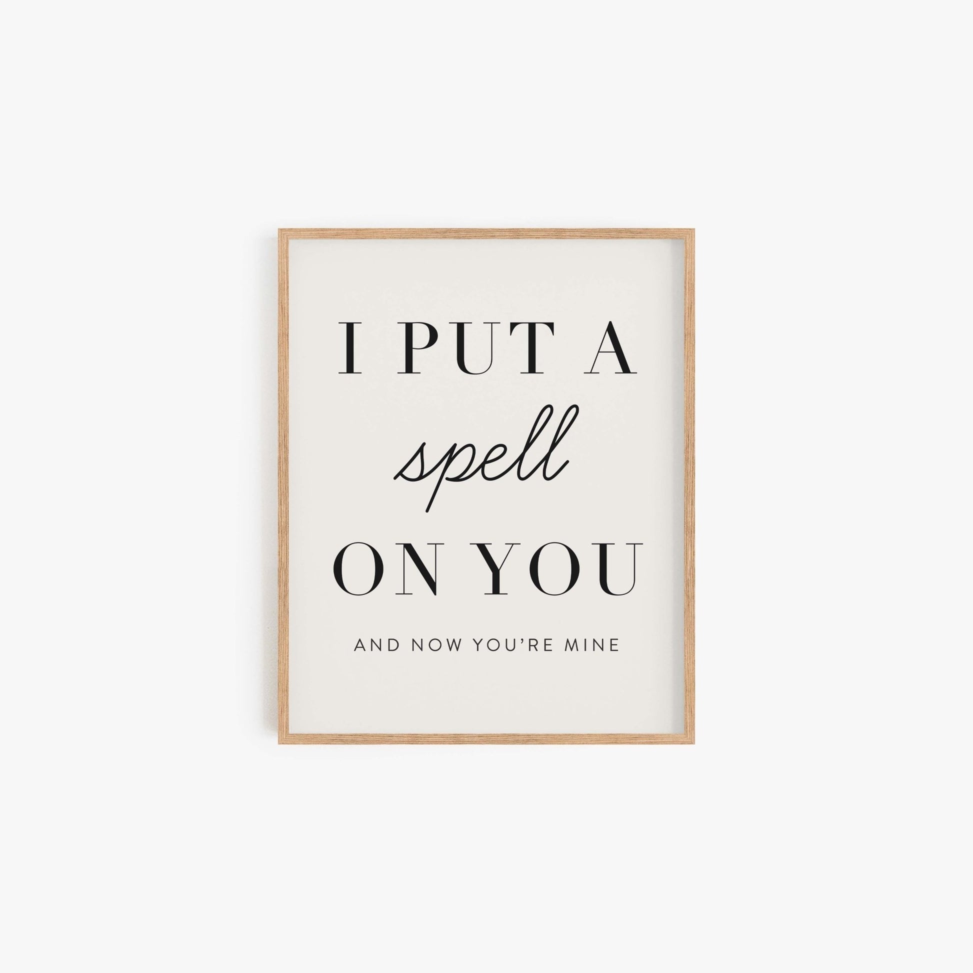 Put A Spell On You minimalist typography art print in neutral frame on off-white background