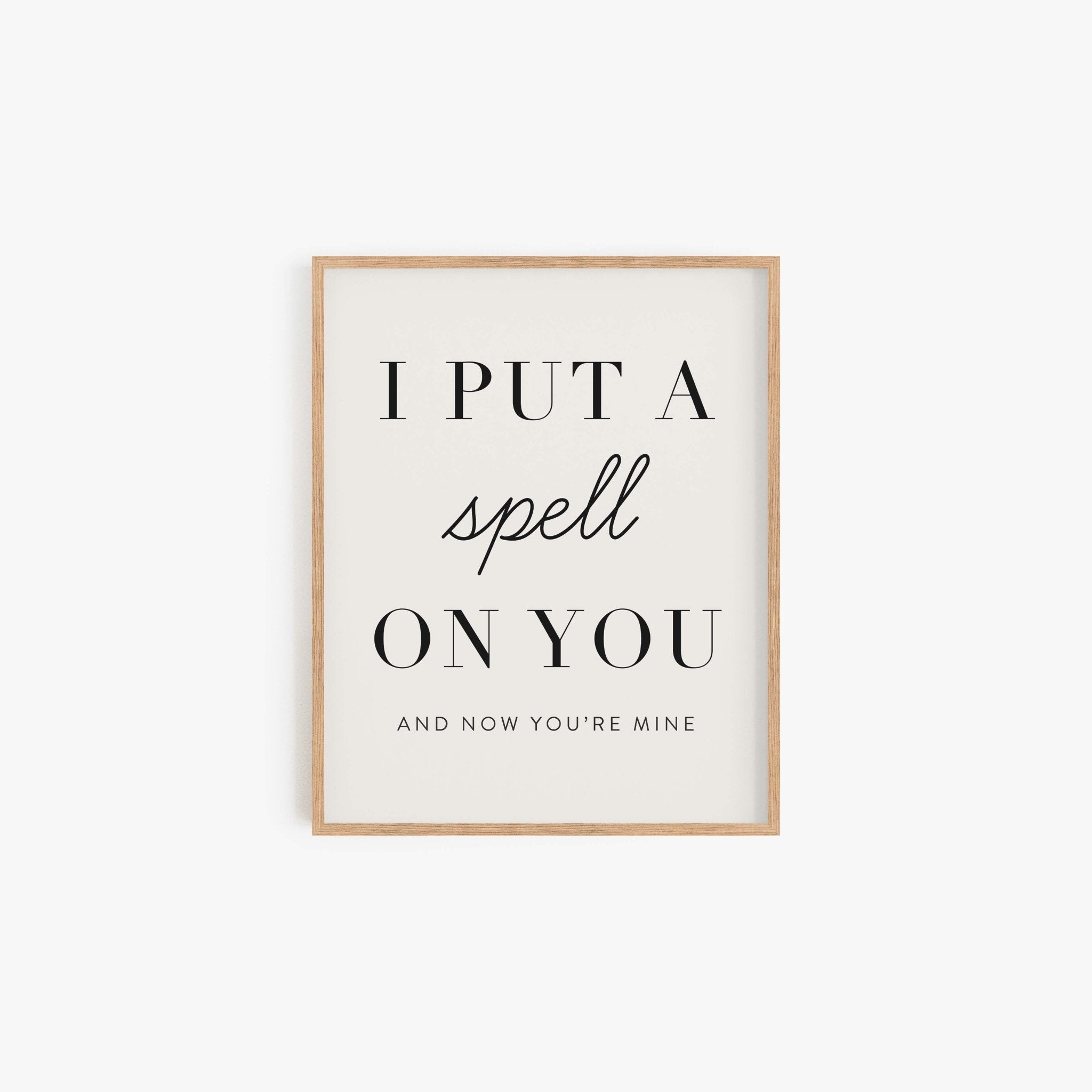 Put A Spell On You minimalist typography art print in neutral frame on off-white background