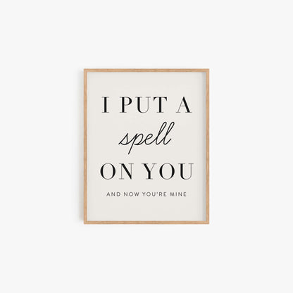 Put A Spell On You minimalist typography art print in neutral frame on off-white background