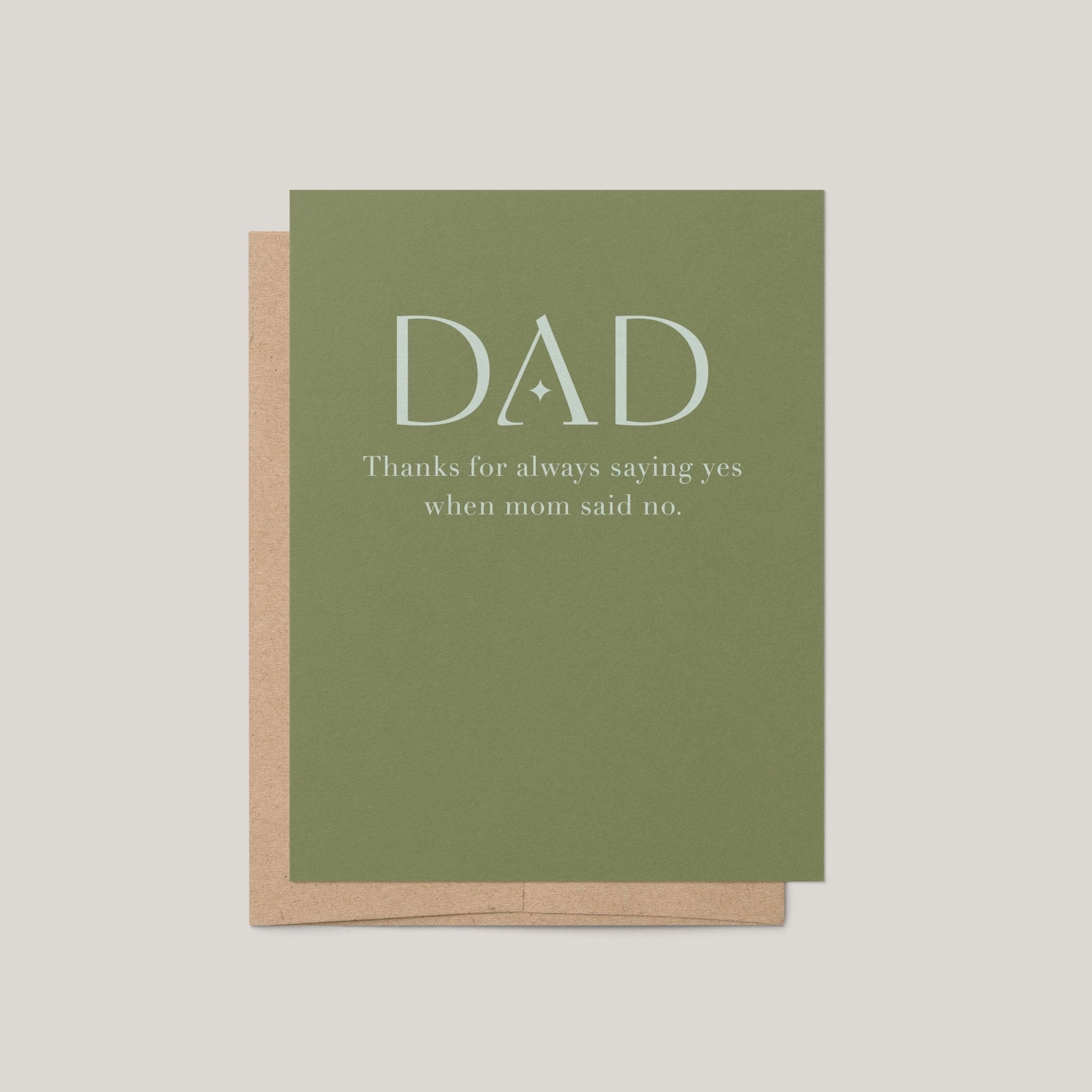 Thanks for Saying Yes funny Father's Day greeting card by Blú Rose, sage green card with cream Dad text, shown with kraft envelope