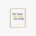 Bo Schembechler quote art print The Team The Team The Team typography
