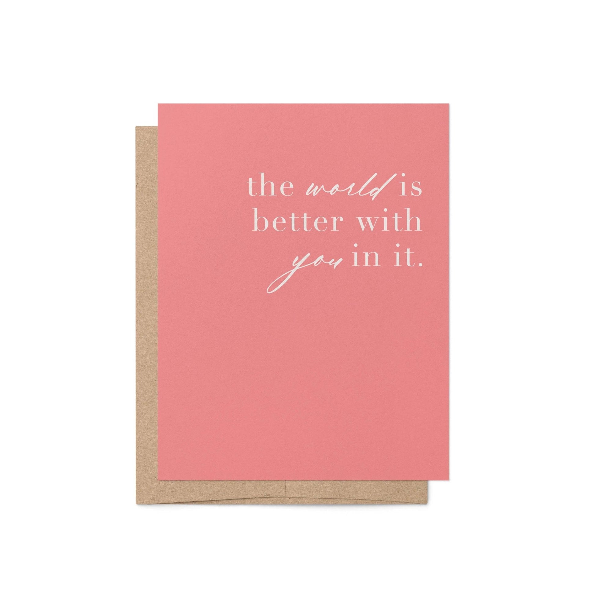 World is Better With You Greeting Card - Blú Rose
