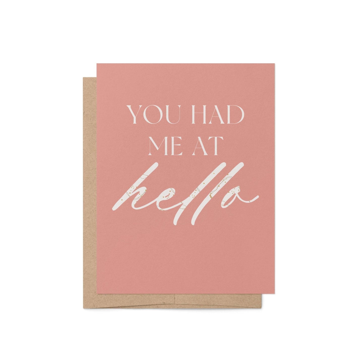 You Had Me at Hello Greeting Card - Blú Rose