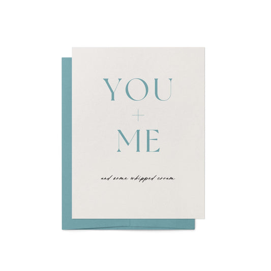 You + Me and Whipped Cream Card - Blú Rose