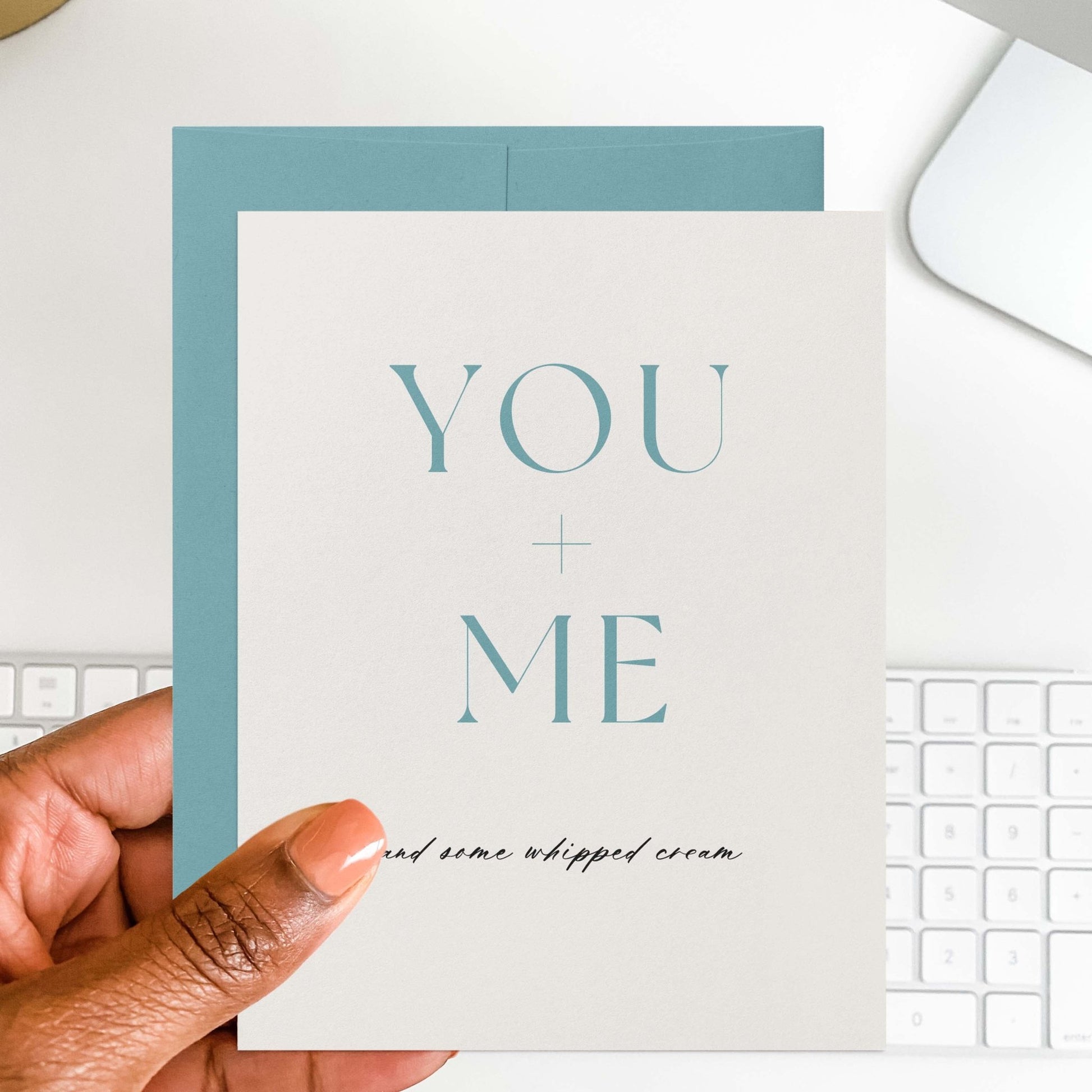 You + Me and Whipped Cream Card - Blú Rose