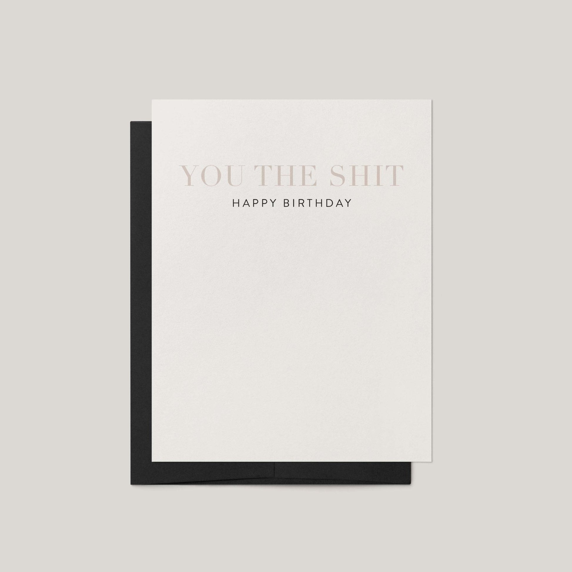 You the Shit Birthday Greeting Card - Blú Rose