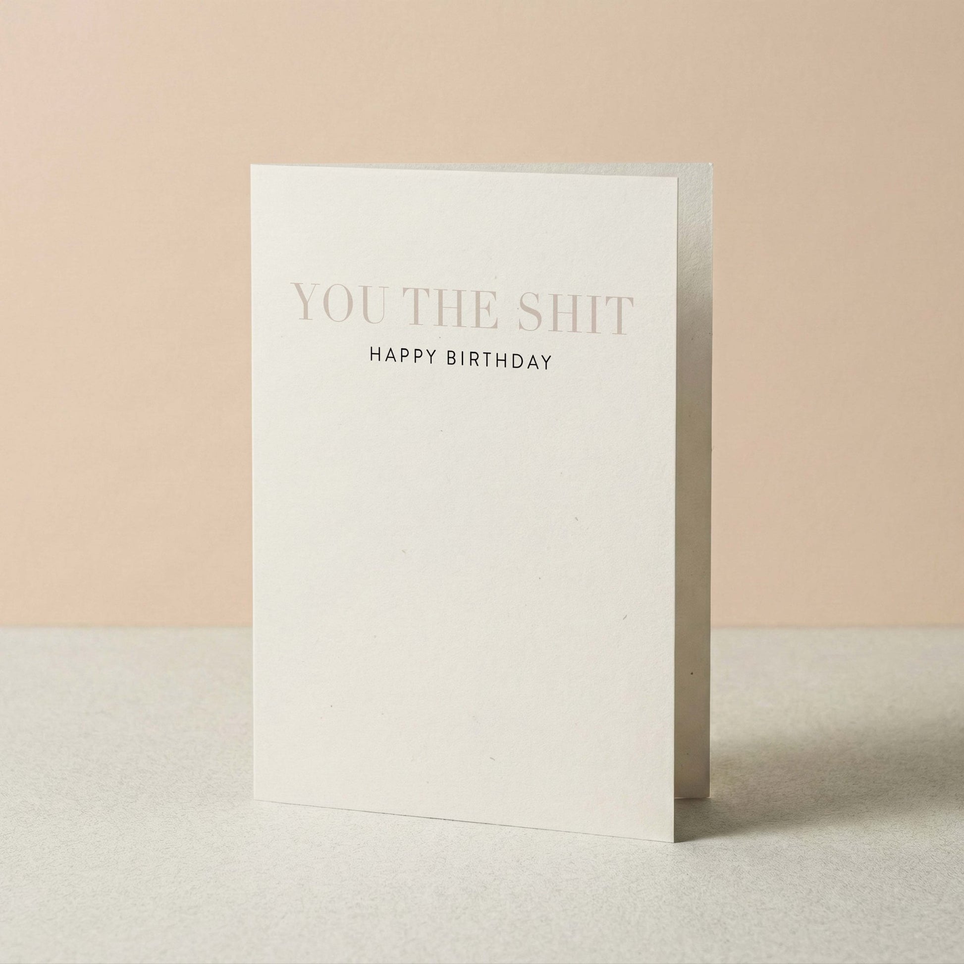 You the Shit Birthday Greeting Card - Blú Rose