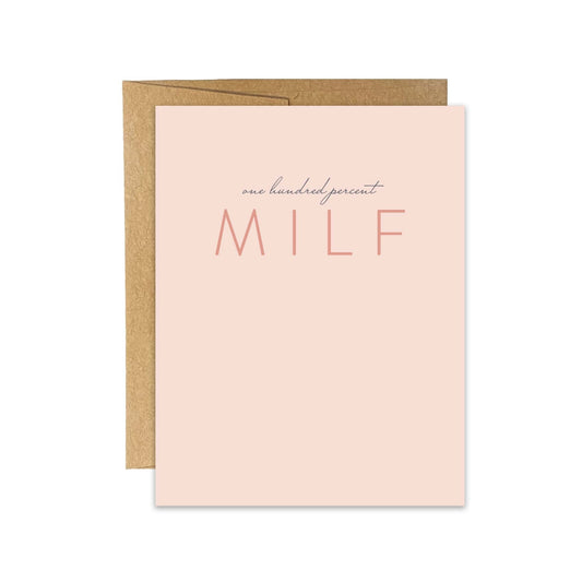 100 Percent MILF Greeting Card | Blú Rose Designs