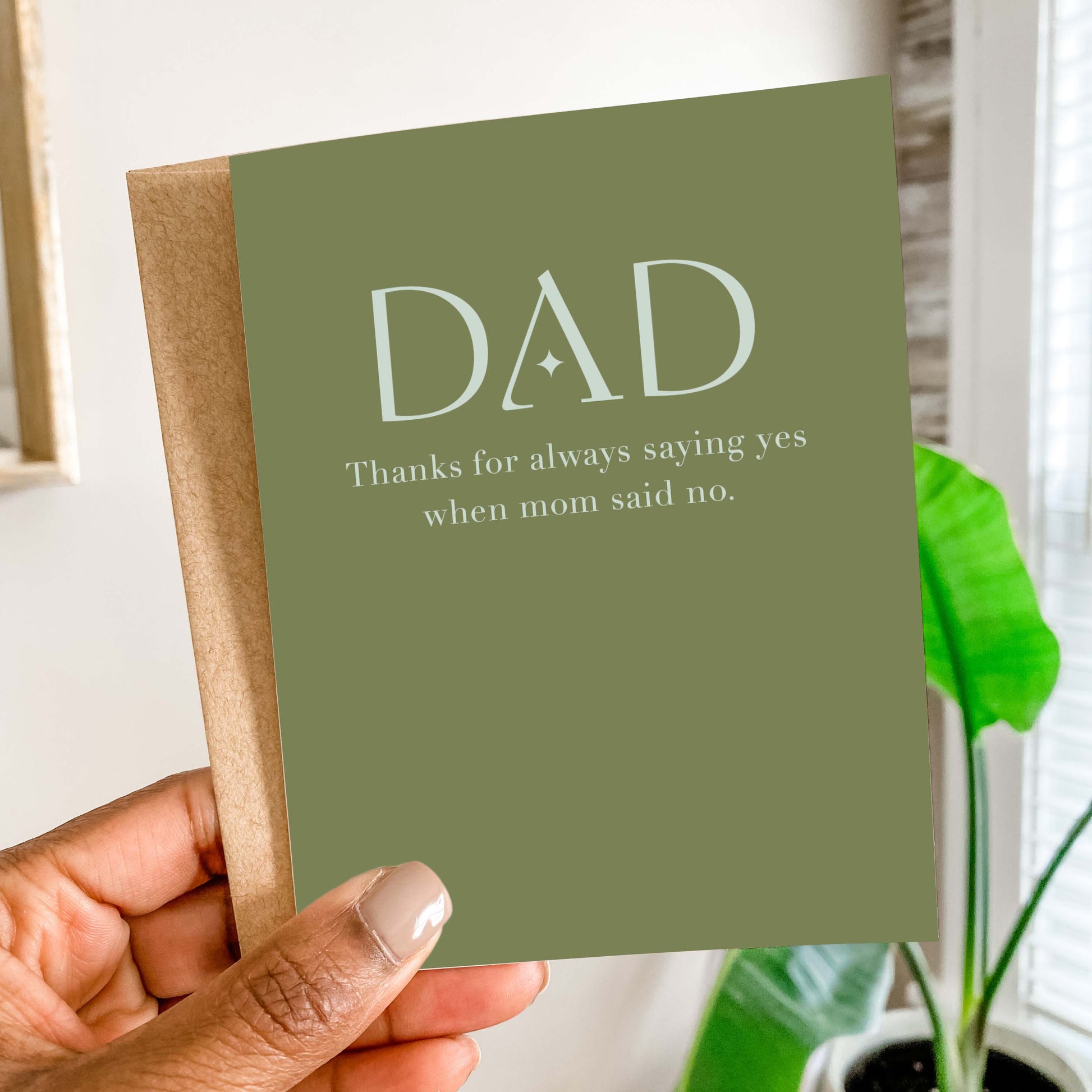 Dad Thanks for Saying Yes Greeting Card | Blú Rose Designs