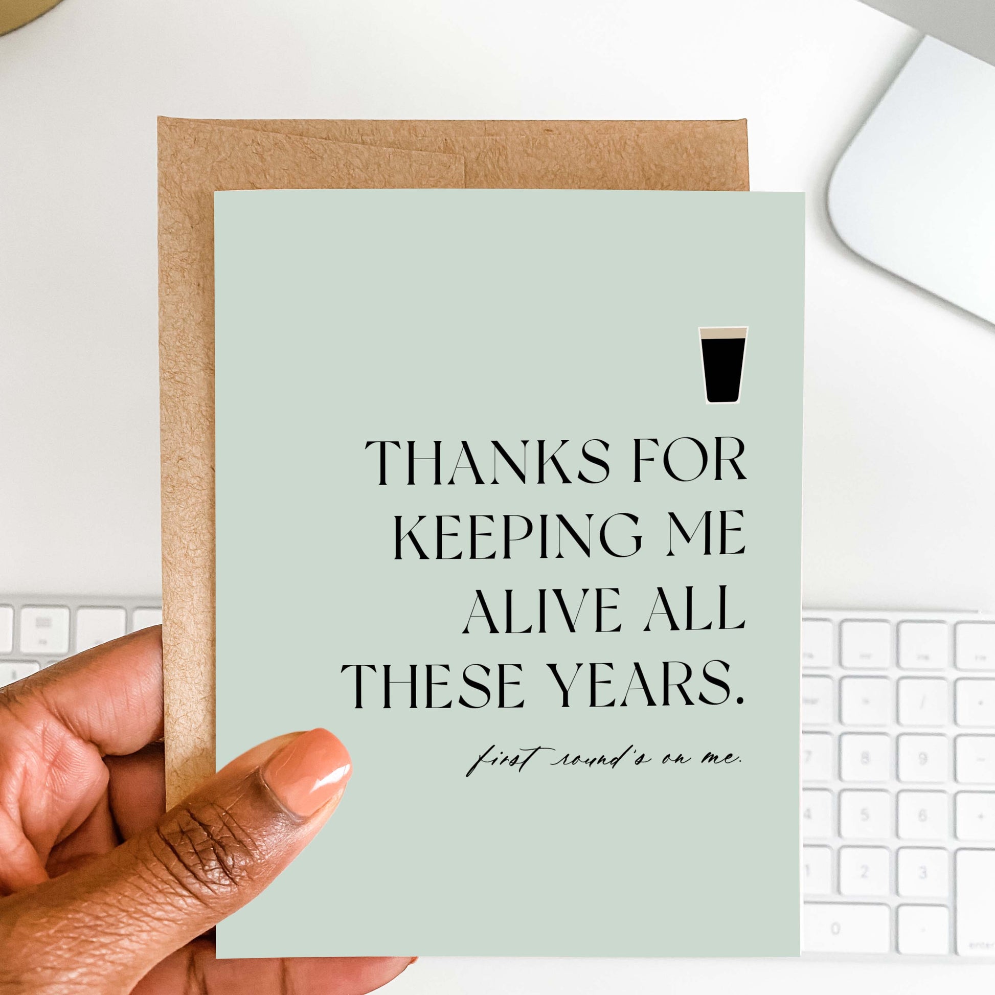 Thanks for Keeping Me Alive Greeting Card | Blú Rose Designs