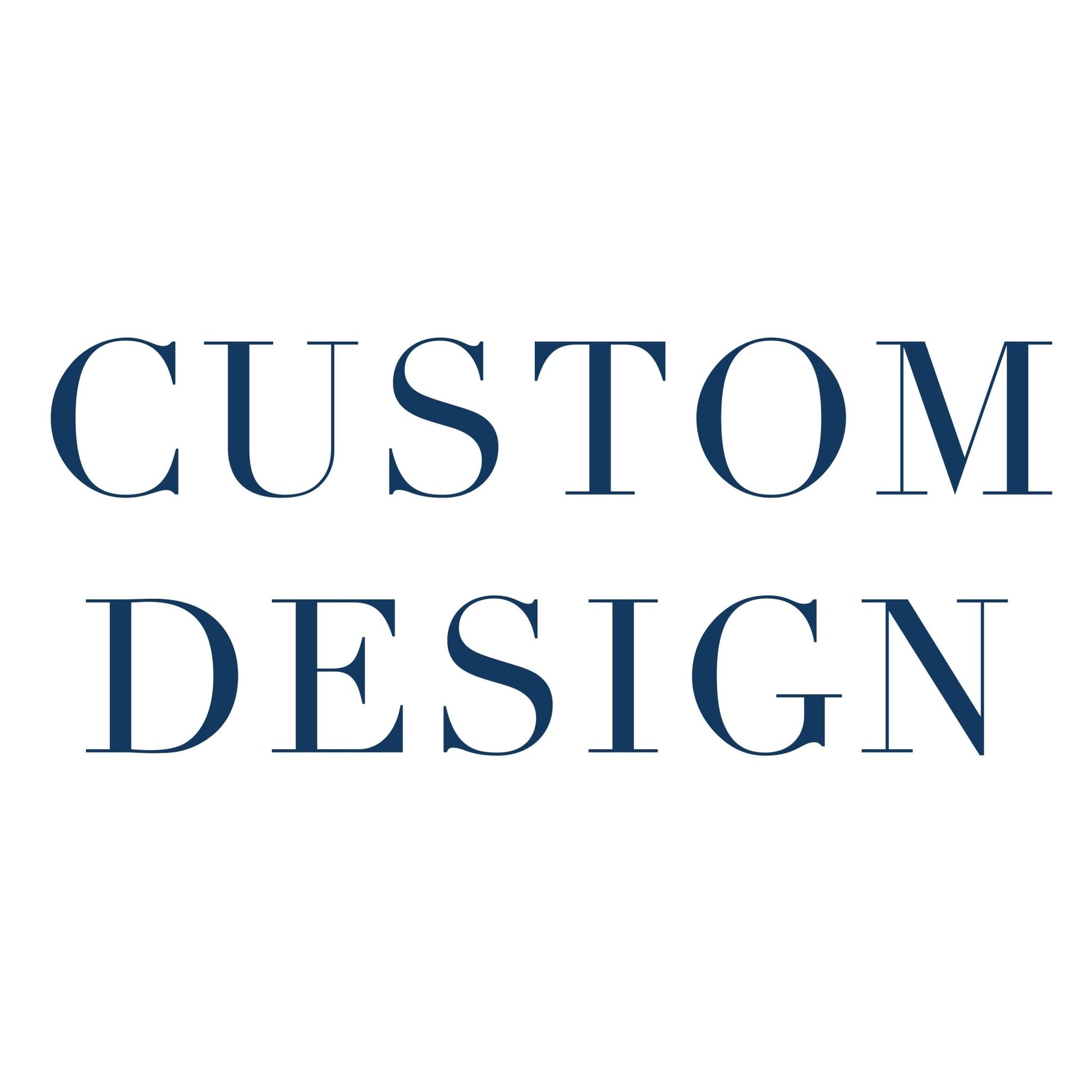 Custom Design Fee - Blú Rose