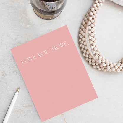 Love You More Card - Blú Rose